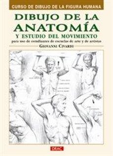 dibujo de la anatomia y estudio del movimiento: curso de dibujo d e la figura humana (3ª ed)-9788495873606