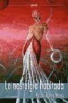 la nostalgia habitada-9788496009806