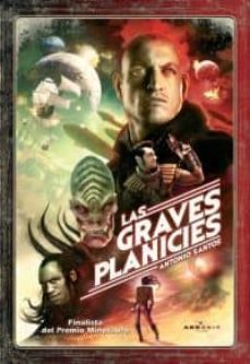 las graves planicies-antonio santos-9788496013506