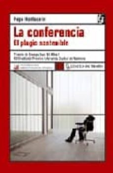 la conferencia: el plagio sostenible (premio de ensayo juan gil a lbert)-pepe monteserin-9788496080706