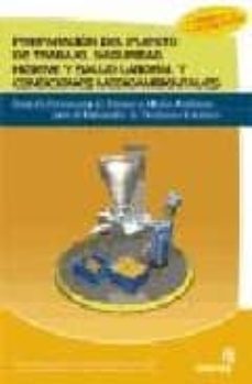 preparacion del puesto de trabajo, seguridad, higiene y salud lab oral y condiciones medioambientales; guia de prevencion de riesgos y medio ambiente par el elaborador de productos carnicos-9788496153806