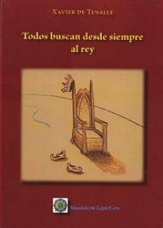 todos buscan desde siempre al rey-9788496439306