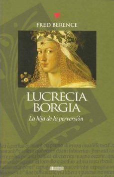 lucrecia borgia-9788496449206
