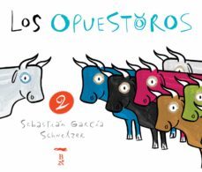 los opuestoros 2-9788496509306
