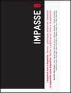 impasse 8. la exposicion como dispositivo. teorias y practicas en torno a la exposicion (castellano-catalan)-9788496855106
