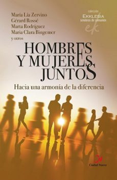hombres y mujeres juntos. hacia una armonia de la diferencia-maria lia zervino-9788497156806