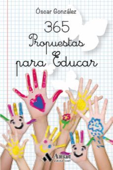 365 propuestas para educar-9788497357906