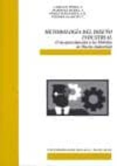 metodologia del diseño industrial. (una aproximacion a los metodo s de diseño industrial)-j. cabello perez-9788497472906