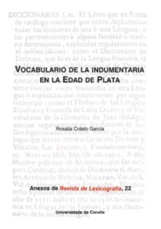 vocabulario de la indumentaria en la edad de plata-rosalia cotelo-9788497495806