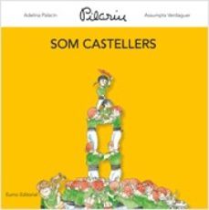 som castellers-pilarin bayes-adelina palacin-9788497664806