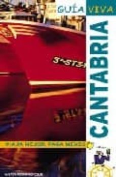 cantabria (guia viva)-alberto hernandez colorado-9788497761406