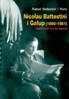 nicolau battestini i galup (1895-1981)-rafael battestini i pons-9788497798006
