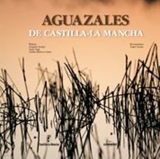 aguazales de castilla-la mancha-9788497855006