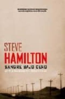 sangre bajo cero-steve hamilton-9788498002706