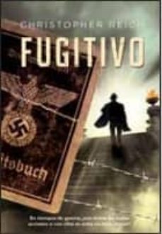 fugitivo-christopher reich-9788498006506