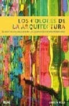 los colores de la arquitectura-andrew moor-9788498012606