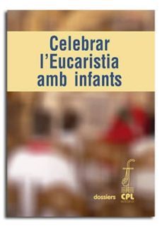 celebrar l eucaristia amb infants-jaume fontbona misse-9788498053906