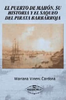 el puerto de mahon, su historia y el saqueo del pirata barbarroja-9788498216806