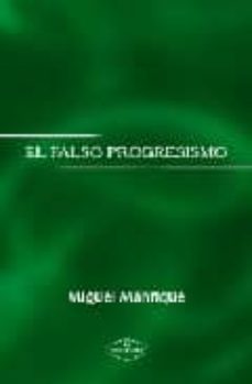 el falso progresismo-9788498217506