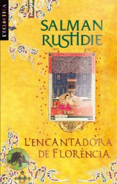 l encantadora de florencia-salman rushdie-9788498244106