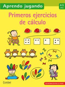 primeros ejercicios de calculo (4-5 años)-9788498257106