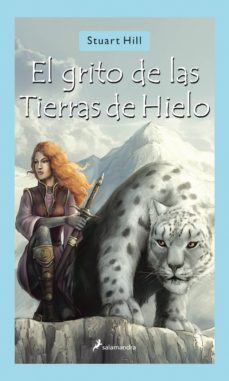 el grito de las tierras de hielo-stuart hill-9788498380606