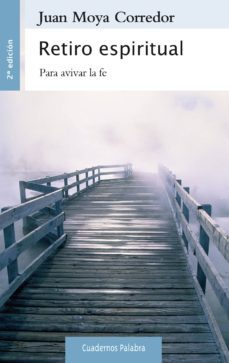 retiro espiritual-juan moya corredor-9788498407006