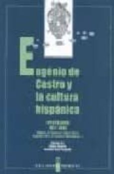 eugenio de castro y la cultura hispanica: epistolario 1877-1943 ( miguel de unamuno, ruben dario, eugenio d ors, francisco villaespesa)-9788498520606