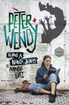peter y wendy rumbo a nunca jamas (ebook)-nando lopez-9788498569506