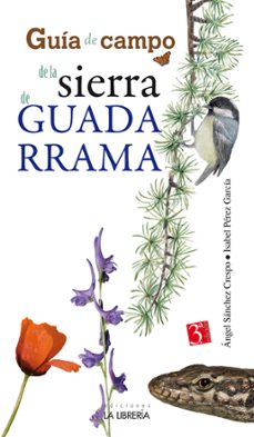 guia de campo de la sierra de guadarrama-angel sanchez crespo-isabel perez garcia-9788498734706