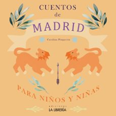 cuentos de madrid para niños y niñas-carolina pingarron-9788498735406