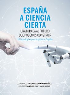 españa a ciencia cierta-javier garcia martinez-9788498755206