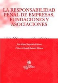 la responsabilidad penal de empresas-jose miguel zugaldia espinar-9788498760606