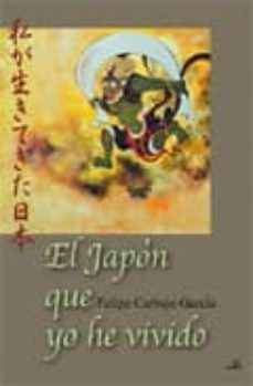 el japon que yo he vivido-felipe carbajo garcia-9788498869606