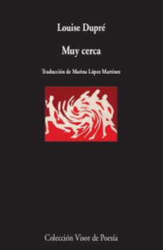 muy cerca-louise dupre-9788498953206
