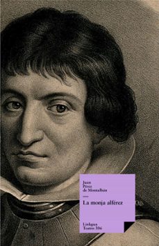 la monja alferez (ebook)-juan perez de montalban-9788498979206