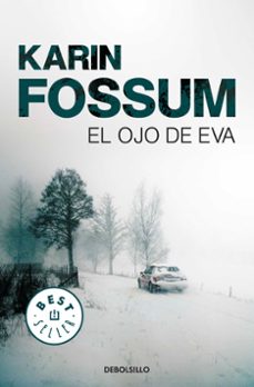 el ojo de eva-karin fossum-9788499083506