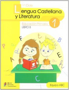lengua castellana y literatura 1 primaria libro b-9788499150406