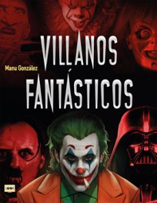 villanos fantasticos (ebook)-manu gonzalez-9788499176406