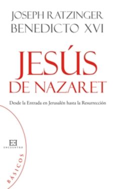 jesus de nazaret-joseph benedicto xvi ratzinger-9788499201306
