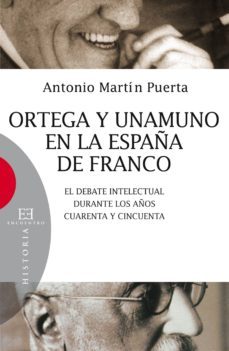 ortega y unamuno en la españa de franco (ebook)-antonio martin puerta-9788499206806