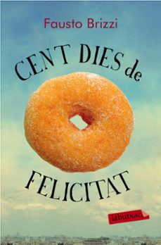 cent dies de felicitat-9788499309606
