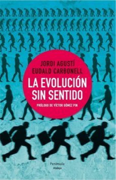la evolucion sin sentido-9788499422206