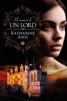 me enamore de un lord (ebook)-katharine ashe-9788499449906