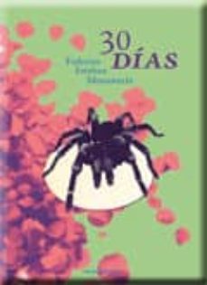 30 dias-federico esteban monasterio-9788499460406