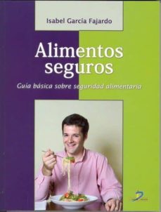 alimentos seguros (ebook)-isabel garcia fajardo-9788499690506