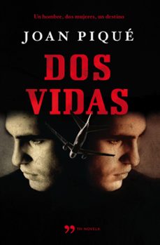 dos vidas: un hombre, dos mujeres, un destino-9788499980706
