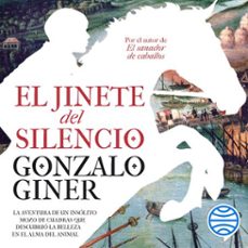 el jinete del silencio (audiolibro)-gonzalo giner-9788499988306
