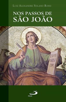 nos passos de so joo (ebook)-luiz alexandre solano rossi-9788534953306