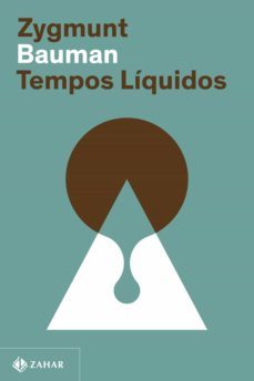 tempos liquidos (ebook)-zygmunt bauman-9788537810606